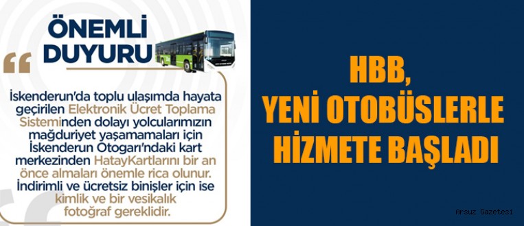HBB, YENİ OTOBÜSLERLE HİZMETE BAŞLADI