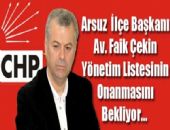 CHP Arsuz İlçe Başkanı Faik Çekin oldu